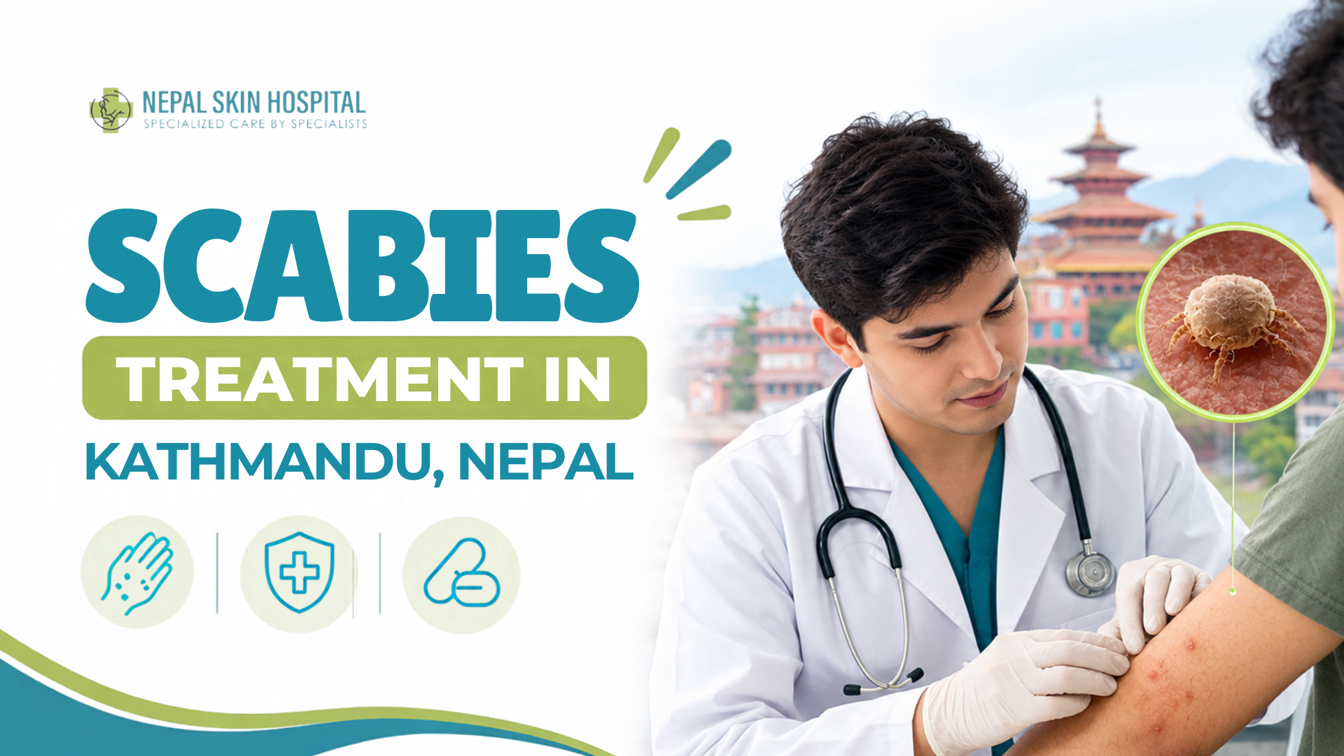 Scabies Treatment in Kathmandu, Nepal: Symptoms, Causes and When to See a Doctor